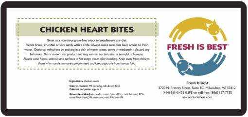 Freeze dried chicken heart bites packaging label with nutritional information and Fresh Is Best logo.