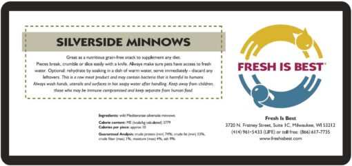 Freeze Dried Silverside Minnows label with nutritional information and Fresh Is Best® logo.