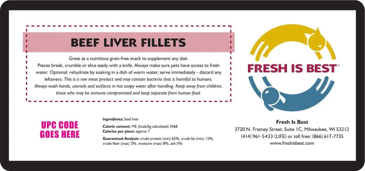 Freeze Dried Beef Liver Fillet Treats packaging with nutritional information and Fresh Is Best branding.