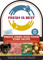 Freeze Dried Pork Dog Food packaging with images of pork, dog, and vegetables, labeled "Fresh Is Best" and "100% Grain Free".