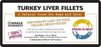 Freeze dried turkey liver fillets for pets, single ingredient, 100% American, convenient pieces.