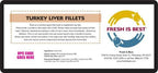 Freeze dried turkey liver fillets package with nutrition details and Fresh Is Best logo.