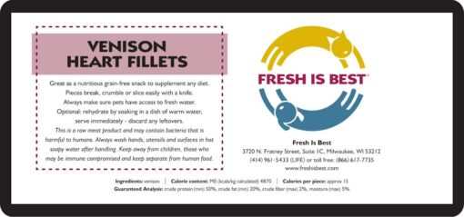 Freeze Dried Venison Heart Fillets packaging label, nutrient-rich pet treat from Fresh Is Best.